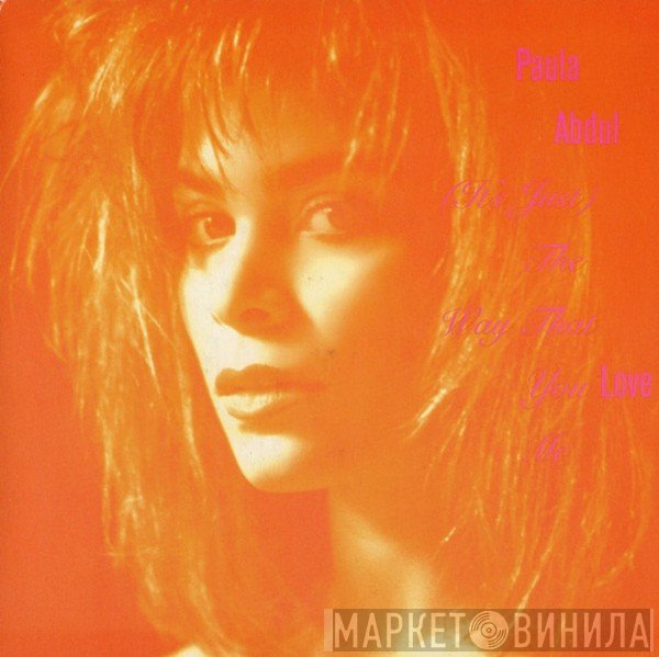 Paula Abdul - (It's Just) The Way That You Love Me