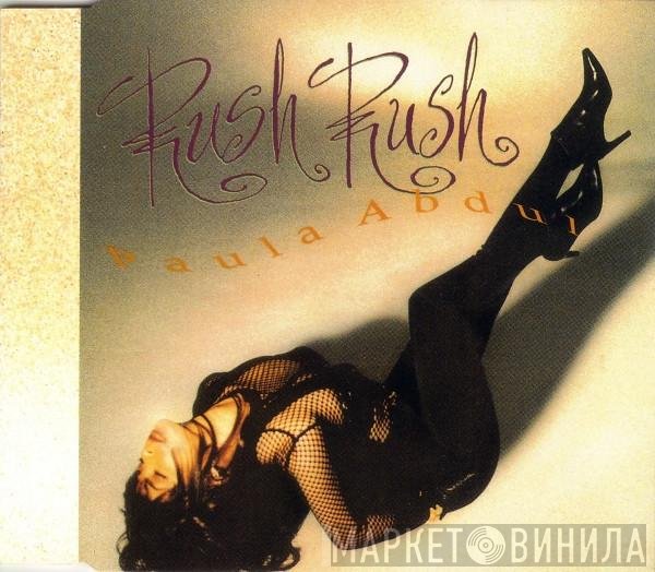 Paula Abdul  - Rush Rush