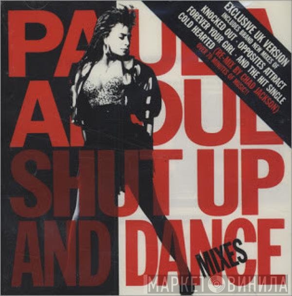 Paula Abdul - Shut Up And Dance Mixes (Exclusive UK Version)