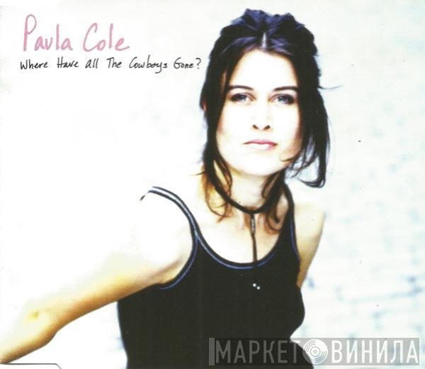 Paula Cole - Where Have All The Cowboys Gone?