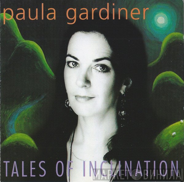 Paula Gardiner - Tales Of Inclination