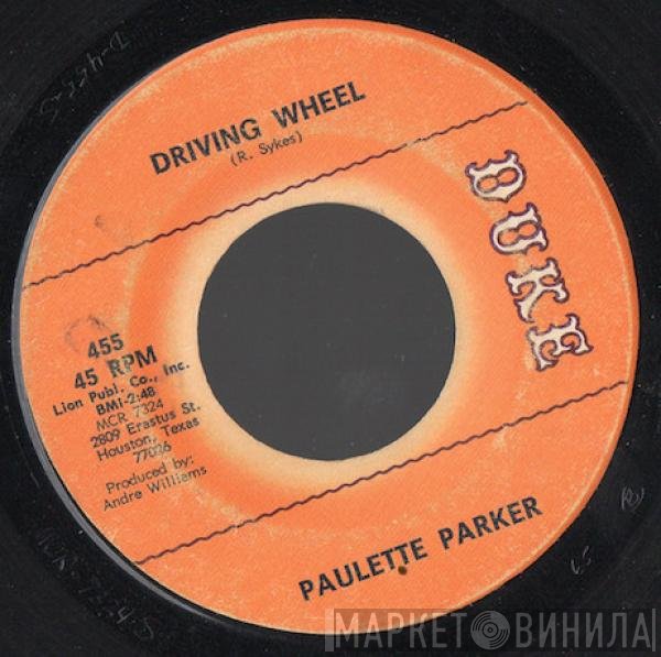 Paulette Parker  - Driving Wheel / I Pity The Fool