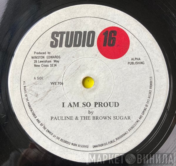 Pauline Catlin, Brown Sugar , Natty Locks - I Am So Proud / Studio 16 Work Shop