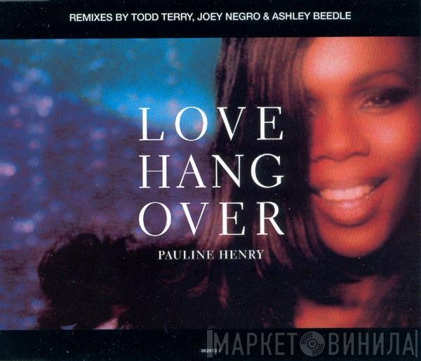 Pauline Henry - Love Hangover