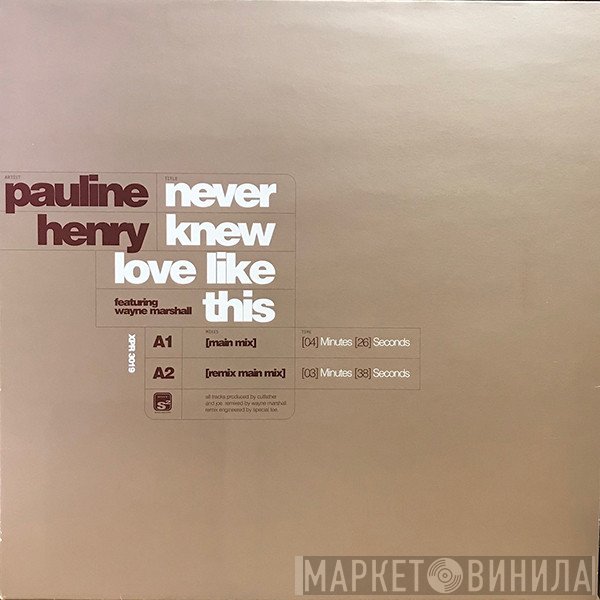 Pauline Henry - Never Knew Love Like This