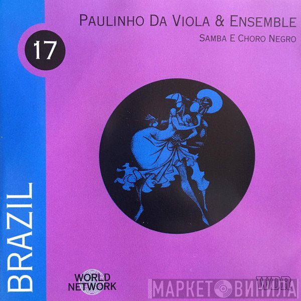 Paulinho Da Viola & Ensemble - Brazil: Samba E Choro Negro