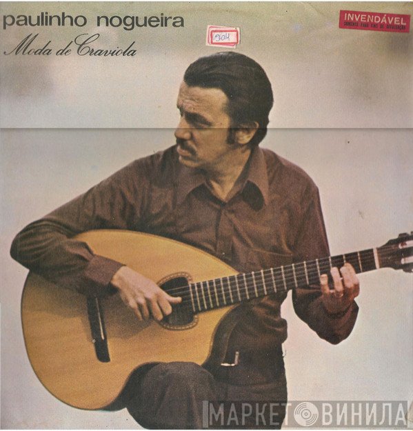 Paulinho Nogueira - Moda De Craviola