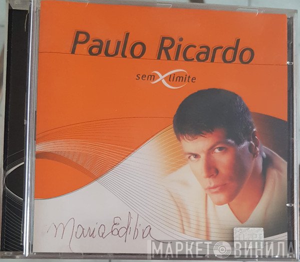 Paulo Ricardo  - Sem Limite
