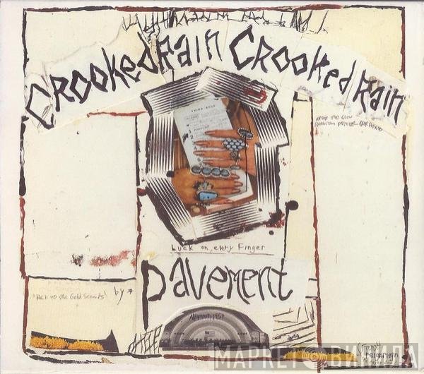 Pavement - Crooked Rain Crooked Rain (L.A.'s Desert Origins)