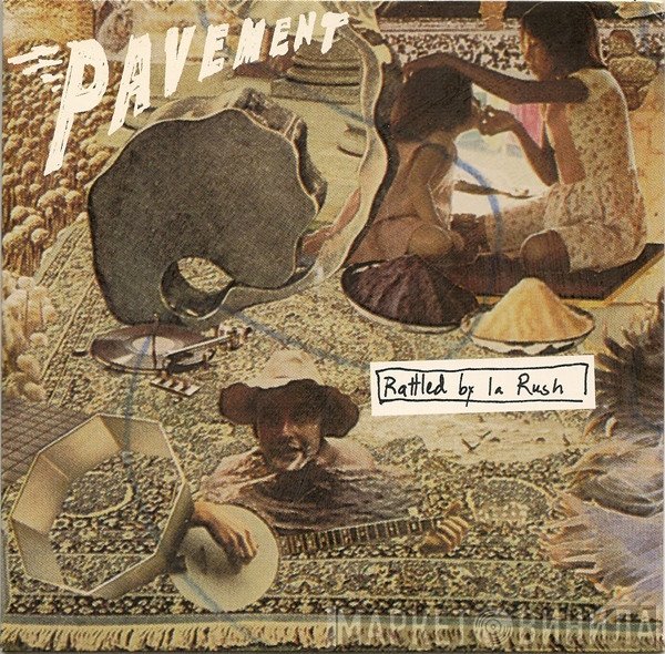 Pavement  - Rattled By La Rush
