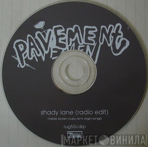 Pavement - Shady Lane