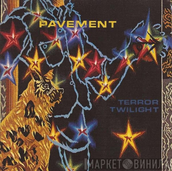 Pavement  - Terror Twilight