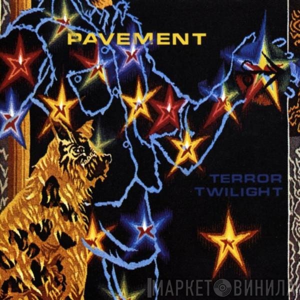 Pavement  - Terror Twilight
