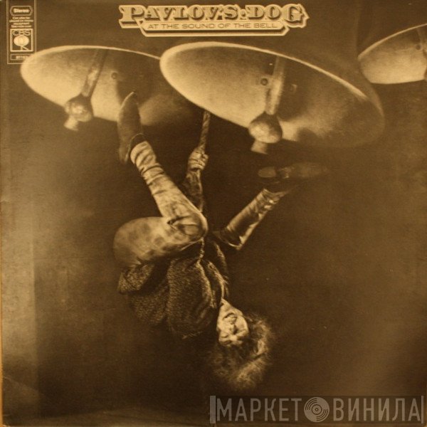 Pavlov's Dog - At The Sound Of The Bell