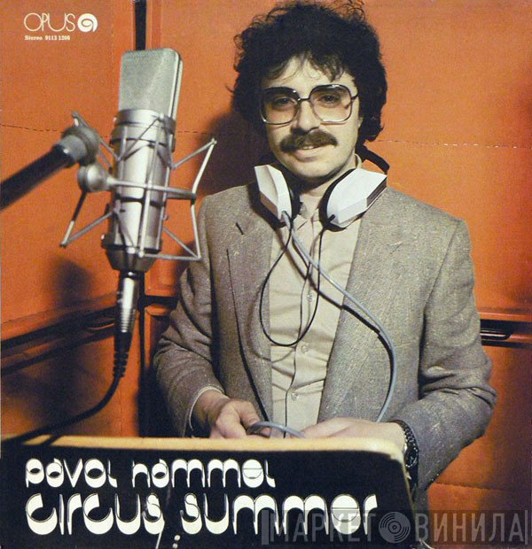 Pavol Hammel - Circus Summer