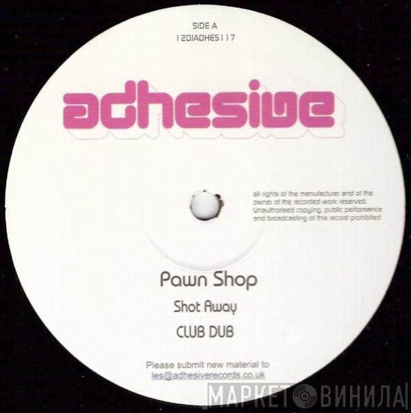 Pawn Shop - Shot Away