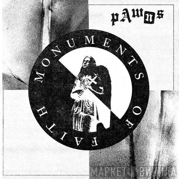 Pawns  - Monuments Of Faith