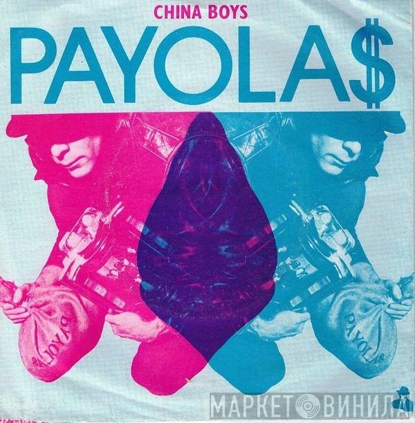 Payola$ - China Boys