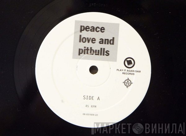 Peace, Love And Pitbulls - Hitch-Hike To Mars (Do The Monkey)