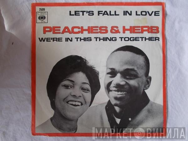 Peaches & Herb  - Let's Fall In Love / We're In This Thing Together