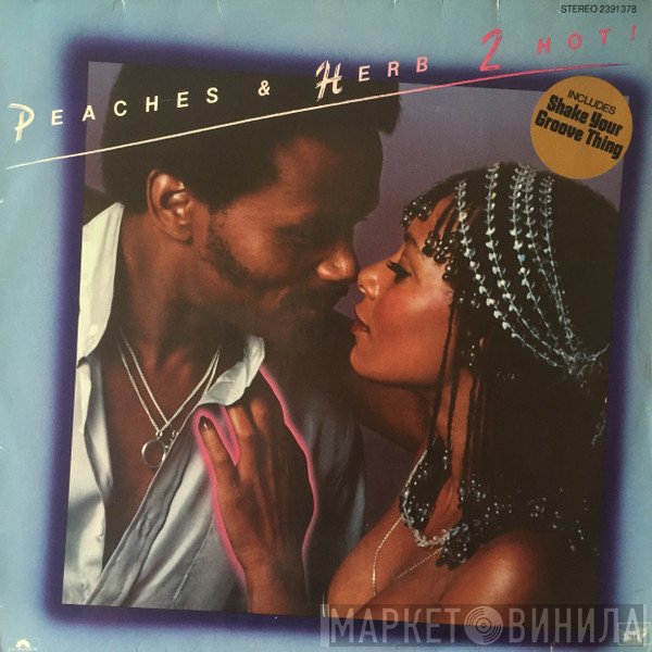 Peaches & Herb  - 2 Hot!