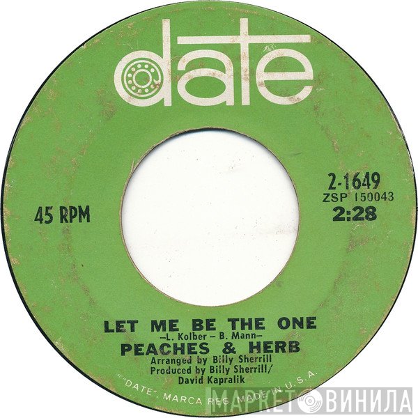 Peaches & Herb  - Let Me Be The One