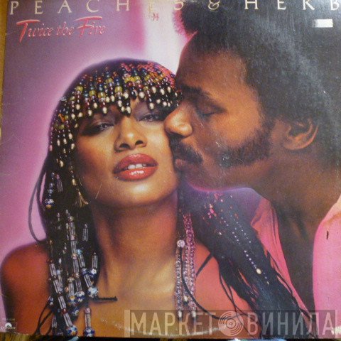 Peaches &amp; Herb - Twice The Fire