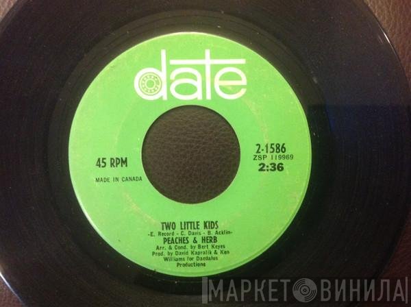 Peaches & Herb - Two Little Kids / We've Got To Love One Another