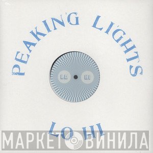 Peaking Lights - Lo Hi
