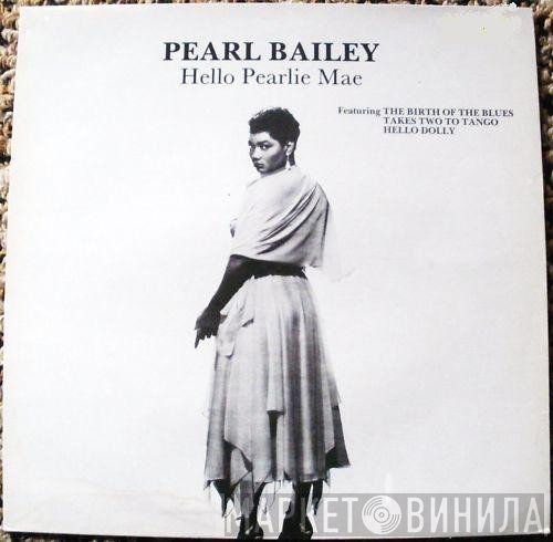 Pearl Bailey  - Hello Pearlie Mae