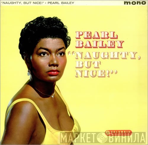 Pearl Bailey - Naughty But Nice
