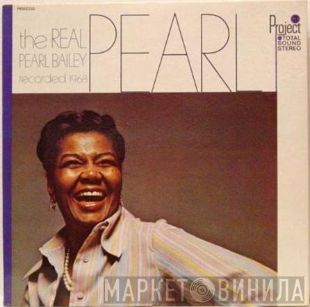 Pearl Bailey  - The Real Pearl