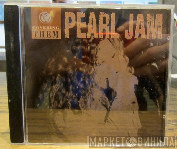 Pearl Jam  - Covering Them