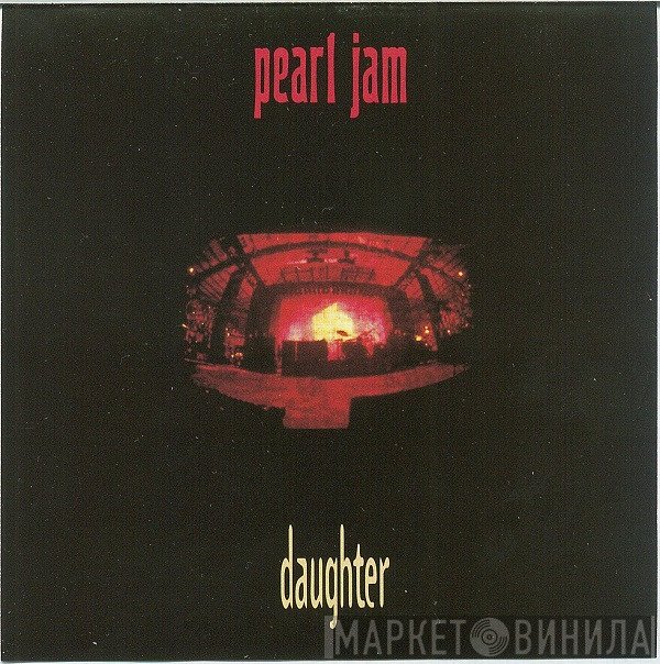 Pearl Jam - Daughter