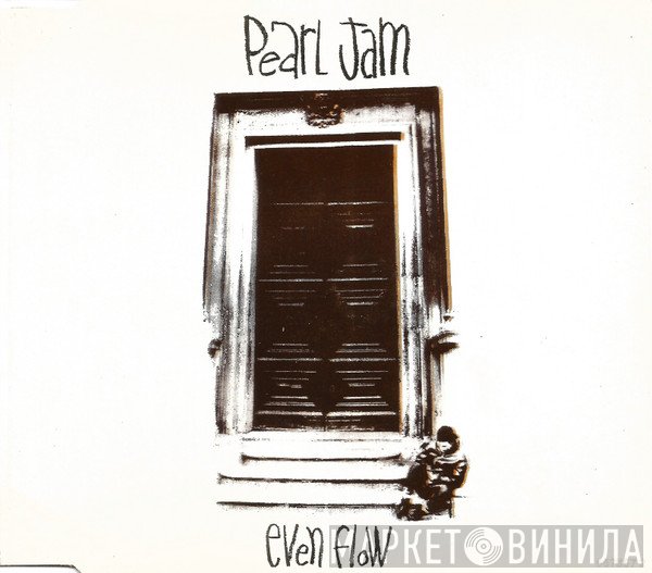 Pearl Jam  - Even Flow