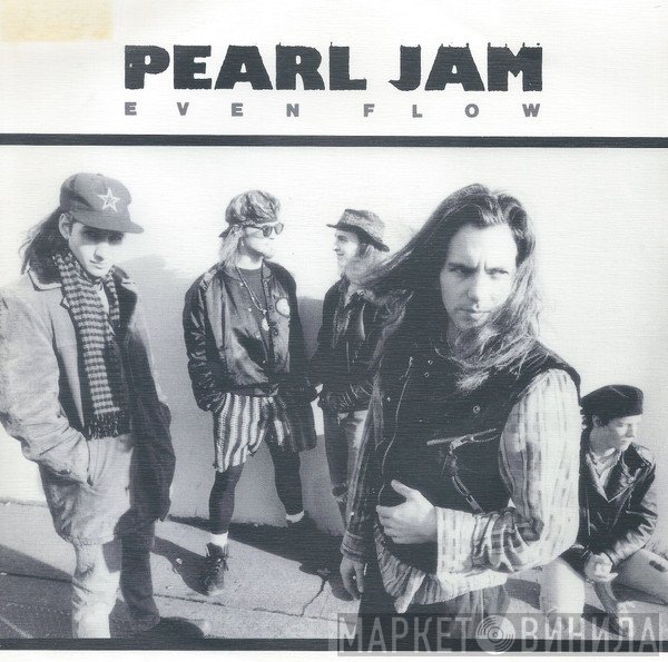 Pearl Jam  - Even Flow