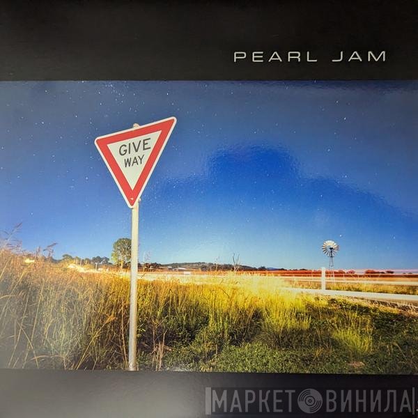 Pearl Jam  - Give Way