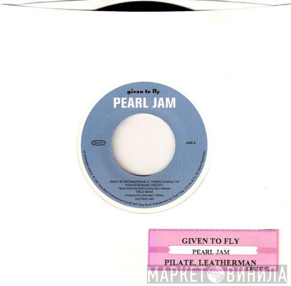 Pearl Jam  - Given To Fly