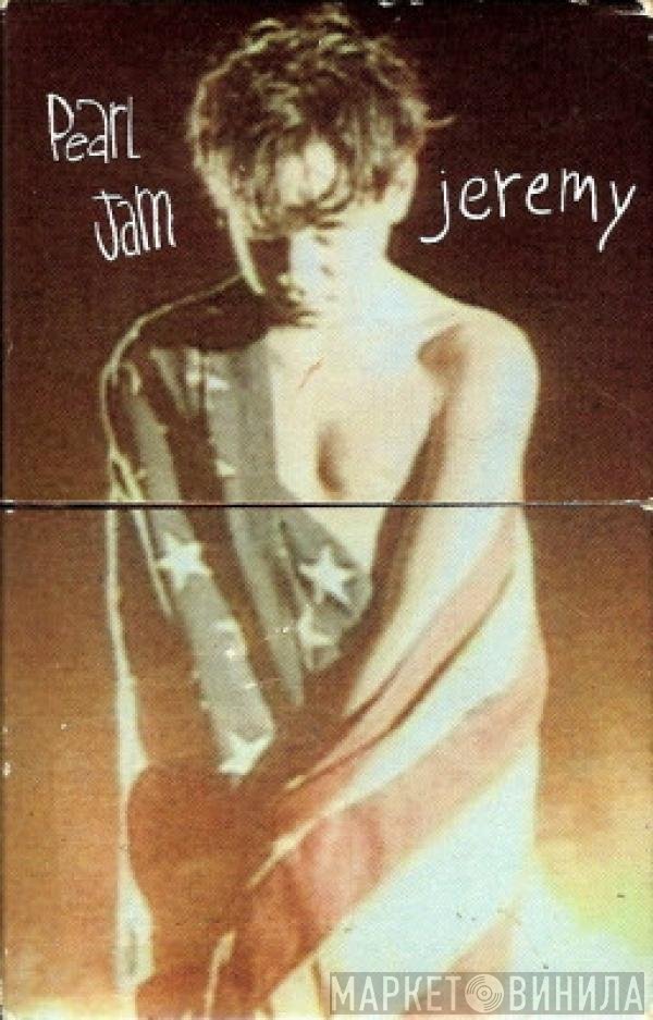Pearl Jam  - Jeremy