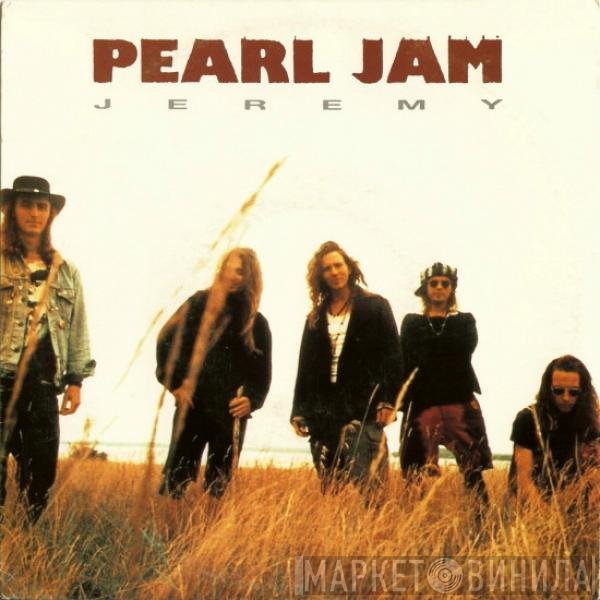 Pearl Jam  - Jeremy