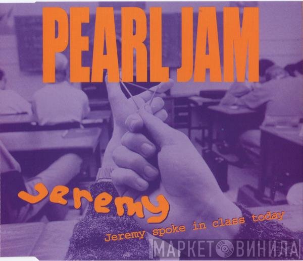 Pearl Jam  - Jeremy