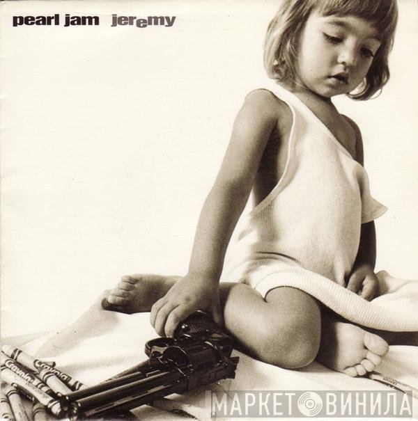 Pearl Jam  - Jeremy