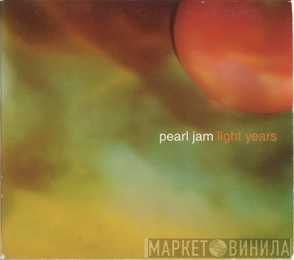 Pearl Jam  - Light Years