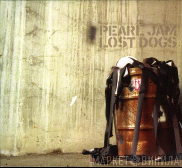 Pearl Jam  - Lost Dogs