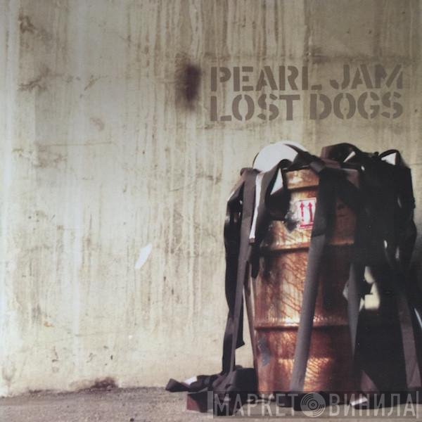 Pearl Jam  - Lost Dogs