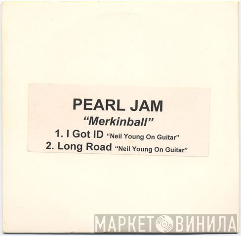 Pearl Jam  - Merkinball