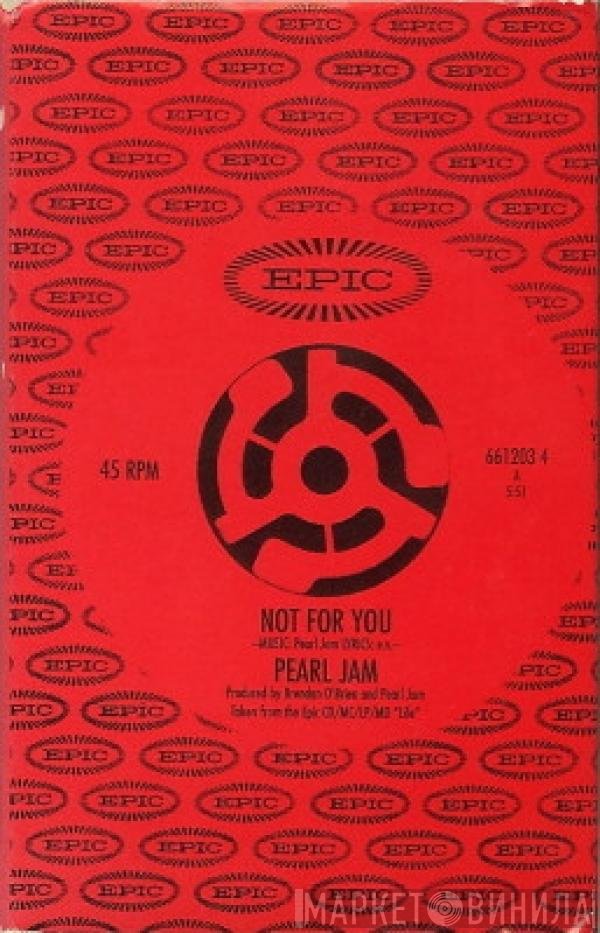Pearl Jam  - Not For You