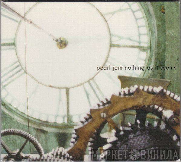 Pearl Jam - Nothing As It Seems