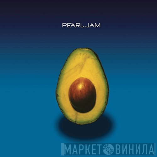 Pearl Jam - Pearl Jam
