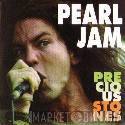 Pearl Jam  - Precious Stones